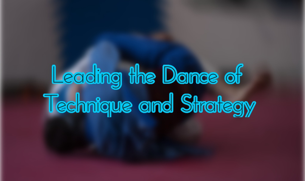 Leading the Dance of Technique and Strategy